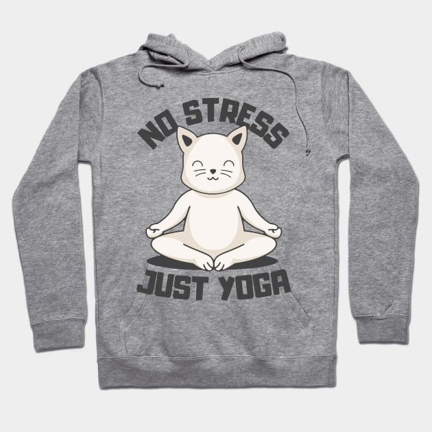 No Stress Just Yoga Hoodie by Bruno Pires